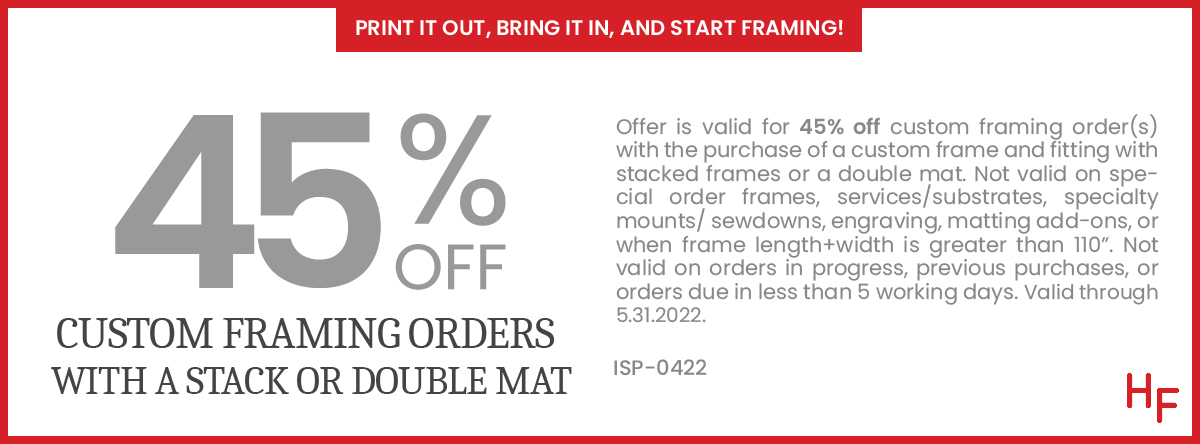 45% off custom framing orders with a stack or double mats