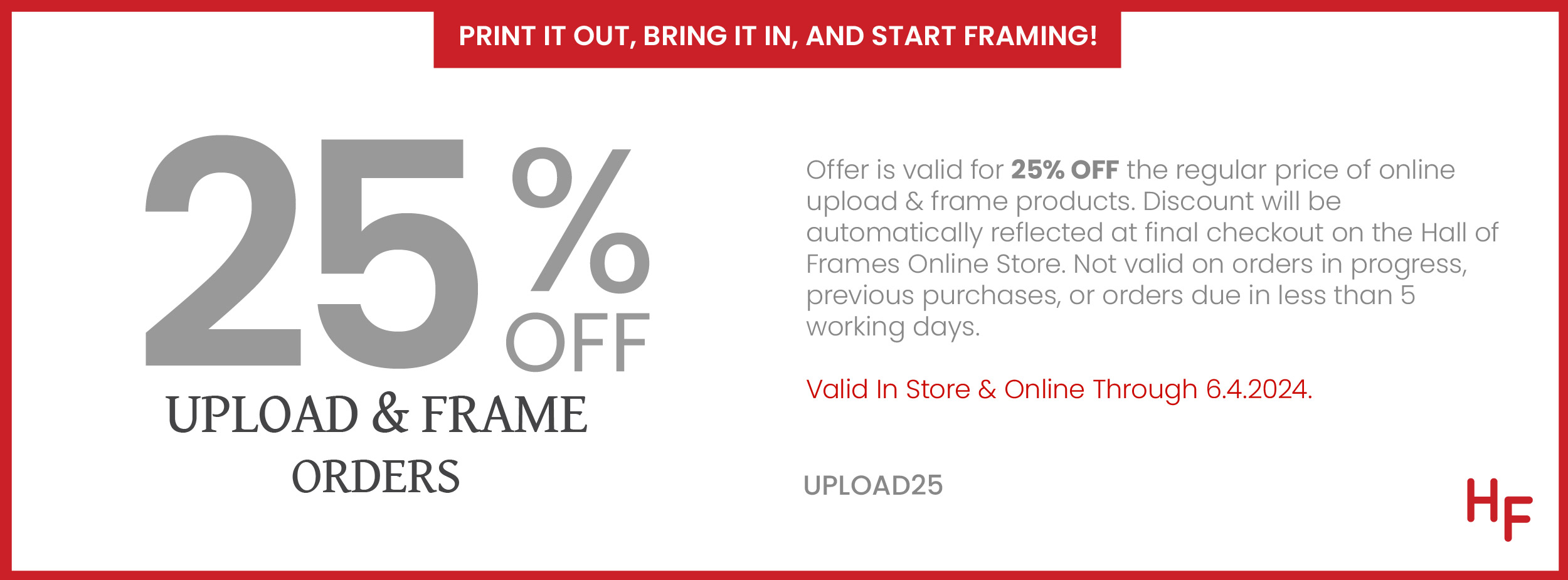 25% off Upload & Frame