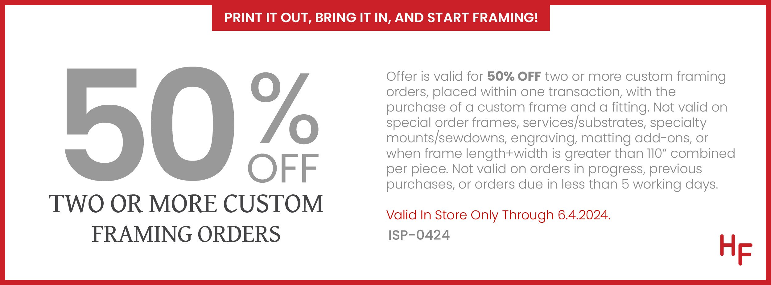 50% off Two or More Custom Framing Orders in One Transaction