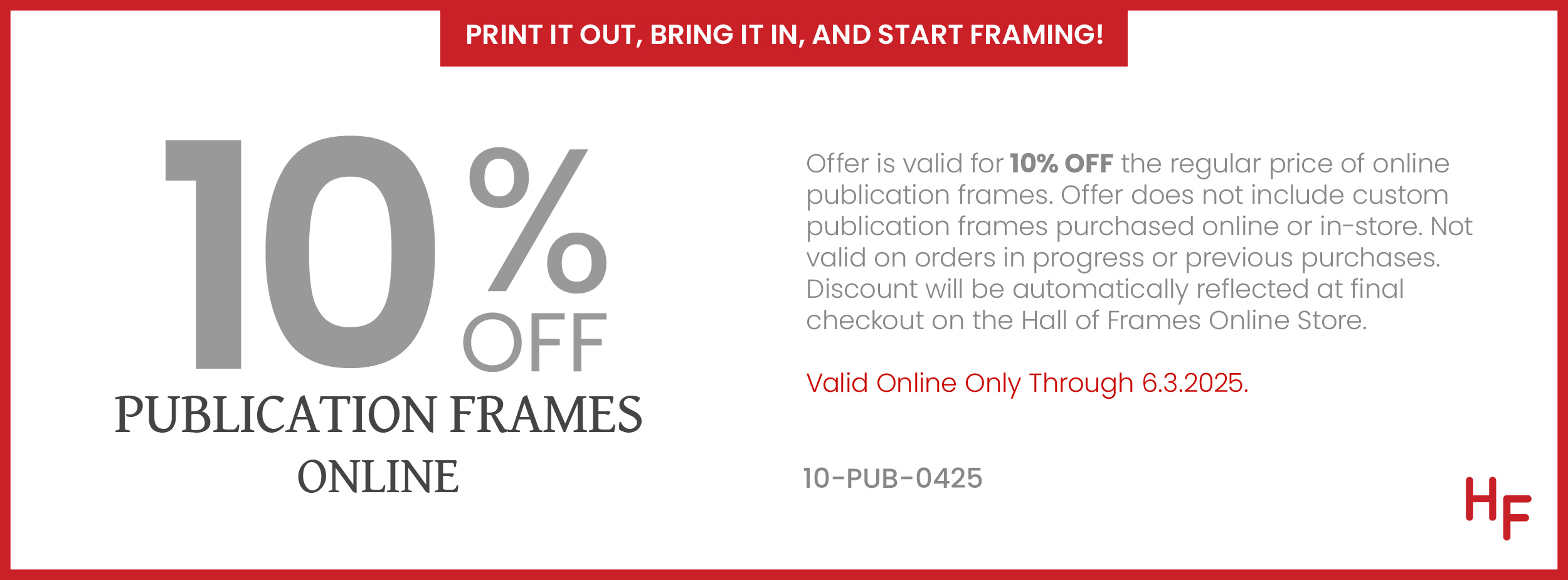 10% off Online Publication Frames - From April 2, 2025 to June 3, 2025