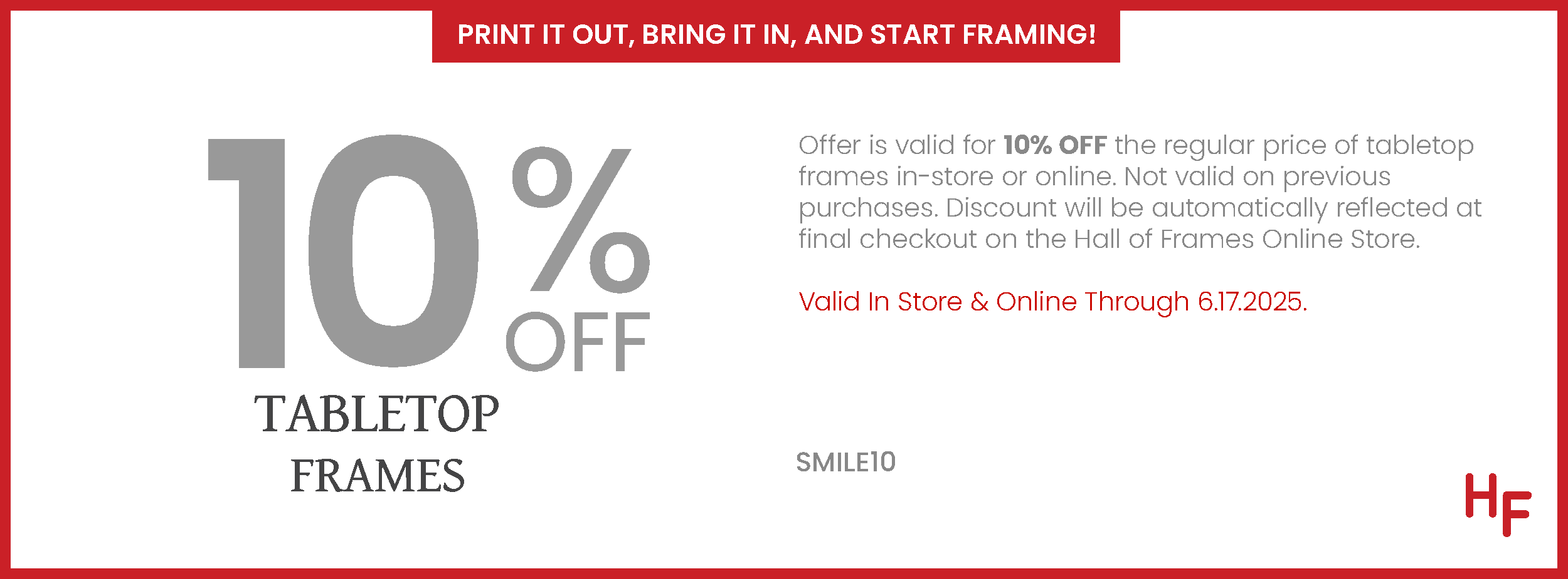 10% off Tabletop Frames - From April 14, 2025 to June 17, 2025