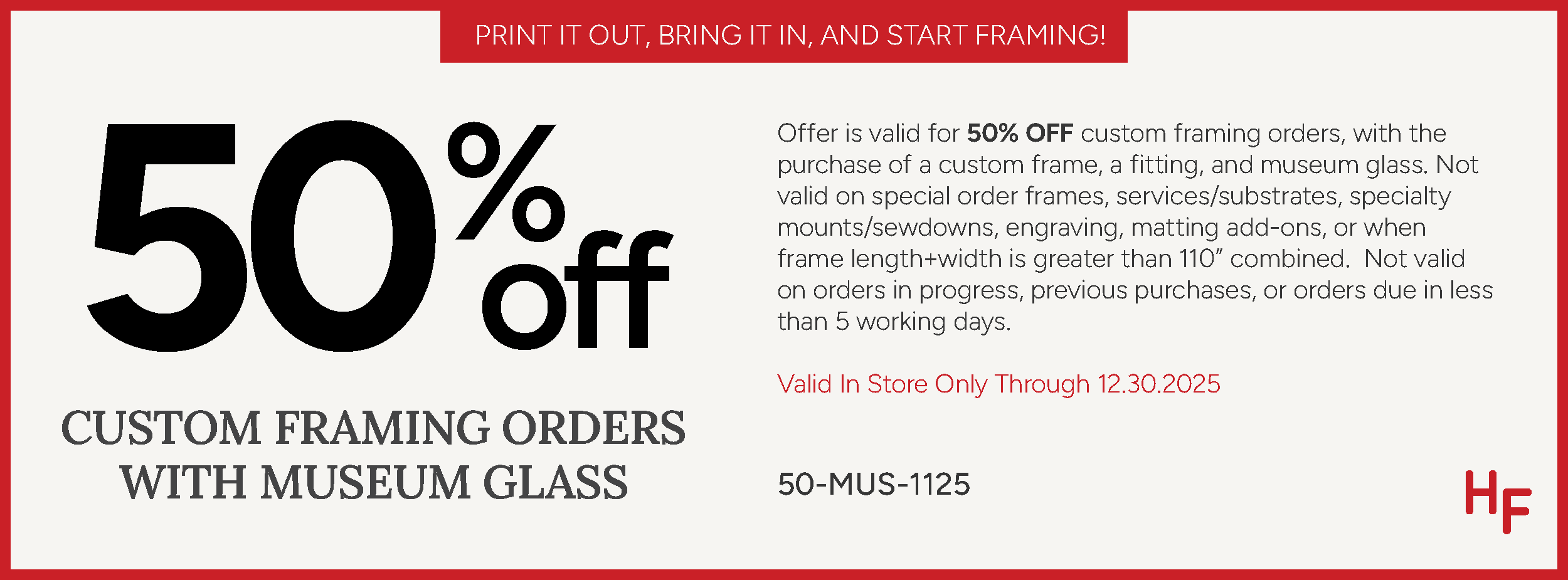 50% Off Custom Framing with Museum Glass - Oct 29 to Dec 30, 2025