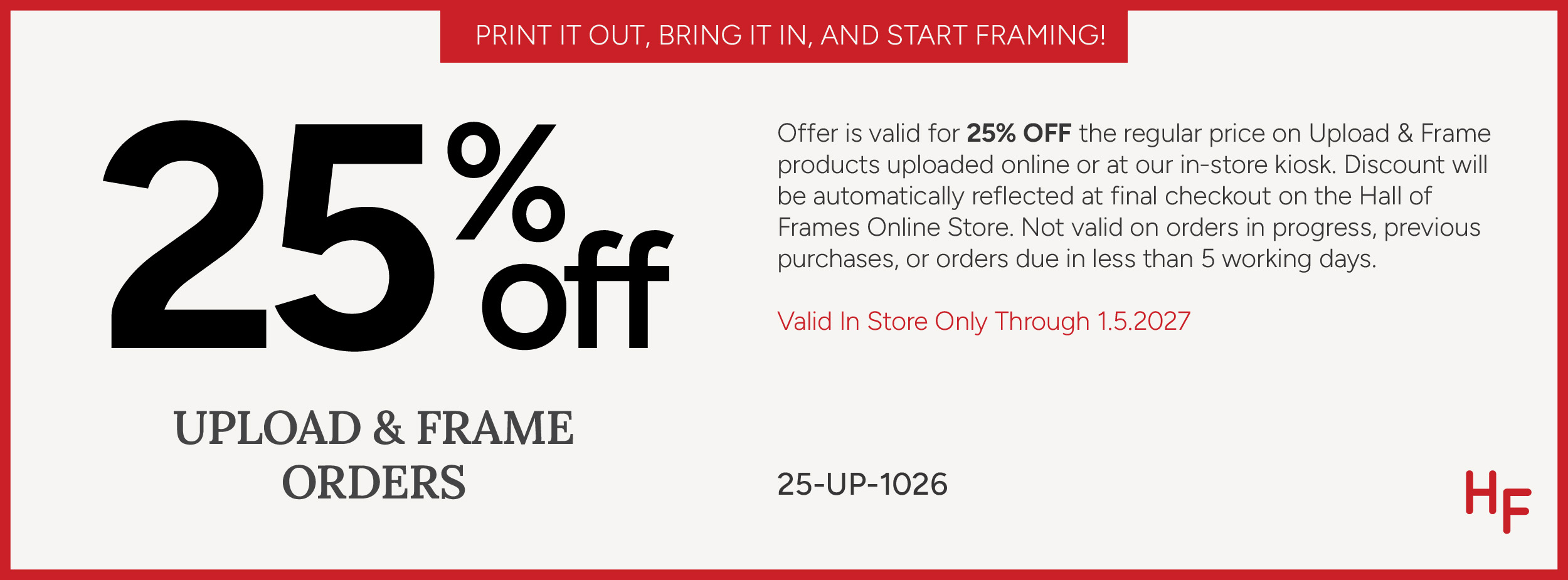Coupon for 25% off upload & frame orders through January 5, 2027.
